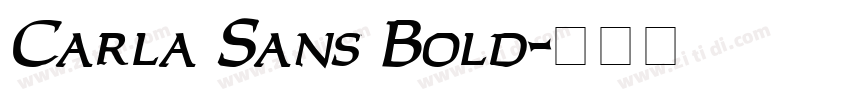 Carla Sans Bold字体转换